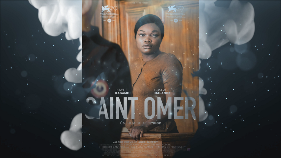 Cinéma "Saint Omer" d'Alice Diop ou le procès d’une mère infanticide
